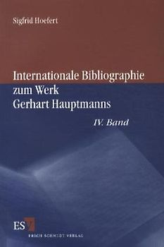 Internationale Bibliographie zum Werk Gerhart Hauptmanns