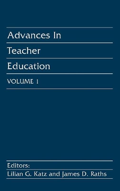 Advances in Teacher Education, Volume 1