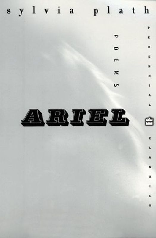 Ariel: Perennial Classics Edition - Plath, Sylvia