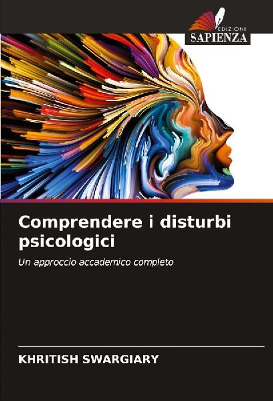 Comprendere i disturbi psicologici