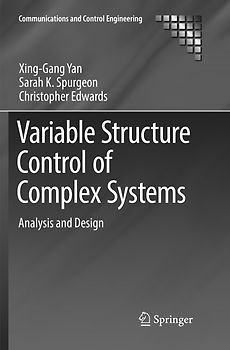 Variable Structure Control of Complex Systems