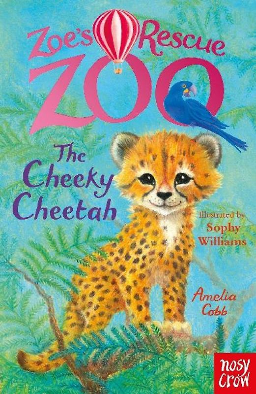Zoe's Rescue Zoo: The Cheeky Cheetah