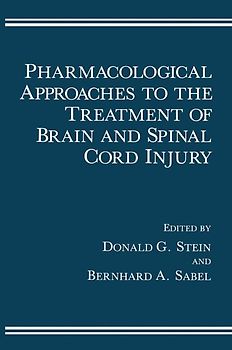 Pharmacological Approaches to the Treatment of Brain and Spinal Cord Injury