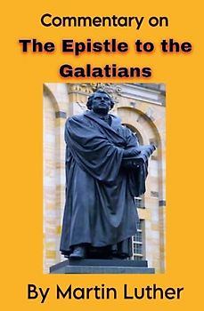 Commentary on the Epistle to the Galatians