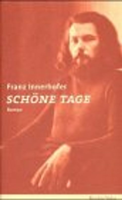 Schöne Tage, Schattseite, Die Grossen Wörter / Schöne Tage. Roman