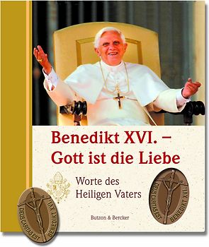 Benedikt XVI. - Gott ist die Liebe