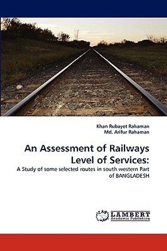 An Assessment of Railways Level of Services: