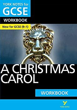 A Christmas Carol York Notes GCSE English Literature Workbook - for 2026, 2027 exams