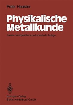 Physikalische Metallkunde