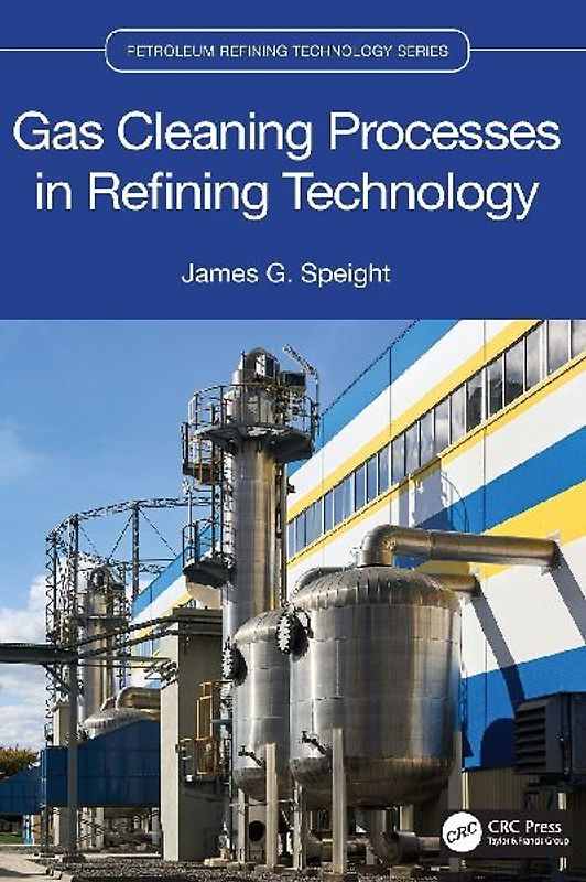 Gas Cleaning Processes in Refining Technology