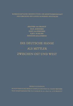 Die Deutsche Hanse als Mittler zwischen Ost und West