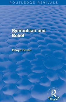 Symbolism and Belief (Routledge Revivals)