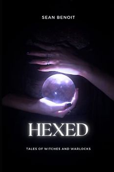 Hexed: Tales of Witches and Warlocks