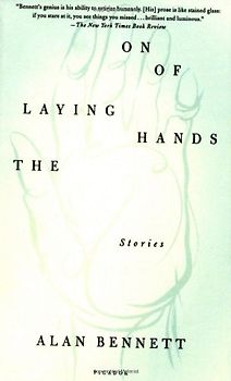 The Laying on of Hands: Stories