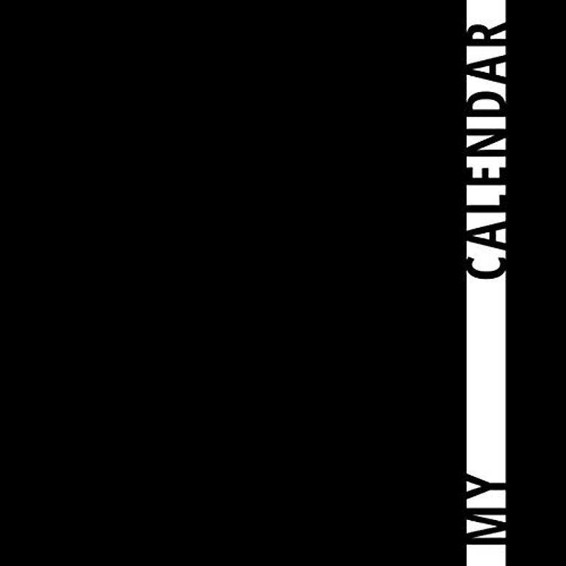 My Calendar : Blank Undated Monthly Calendar - Classic Black: 12 Month Calendar | Blank no Dates or Year | 8.5” x 8.5” | DIY project | no hole punched | matt finish | soft cover