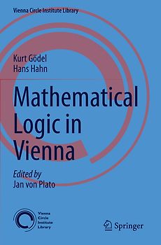 Mathematical Logic in Vienna