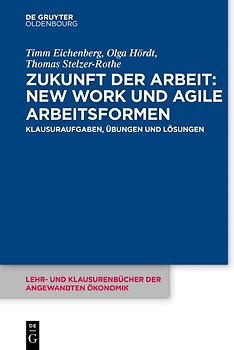 Zukunft der Arbeit: New Work und agile Arbeitsformen