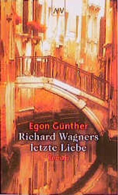 Richard Wagners letzte Liebe. Roman