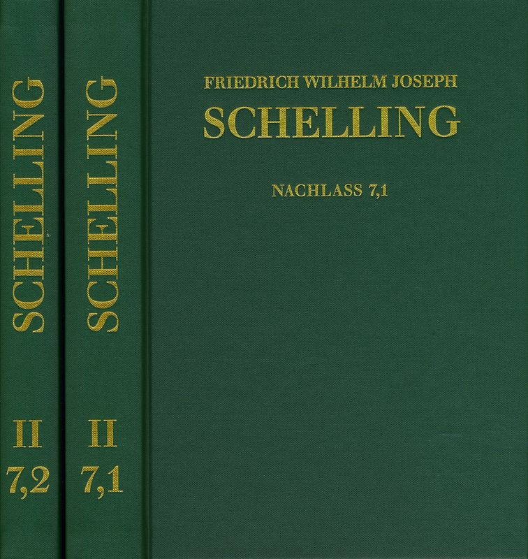 Friedrich Wilhelm Joseph Schelling: Historisch-kritische Ausgabe / Reihe II: Nachlaß. Band 7,1-2: ›System der gesammten Philosophie‹ und weitere Schriften (1804–1807)