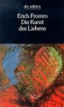 Die Kunst des Liebens. dtv edition
