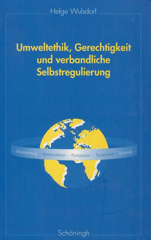 Umweltethik, Gerechtigkeit und verbandliche Selbstregulierung