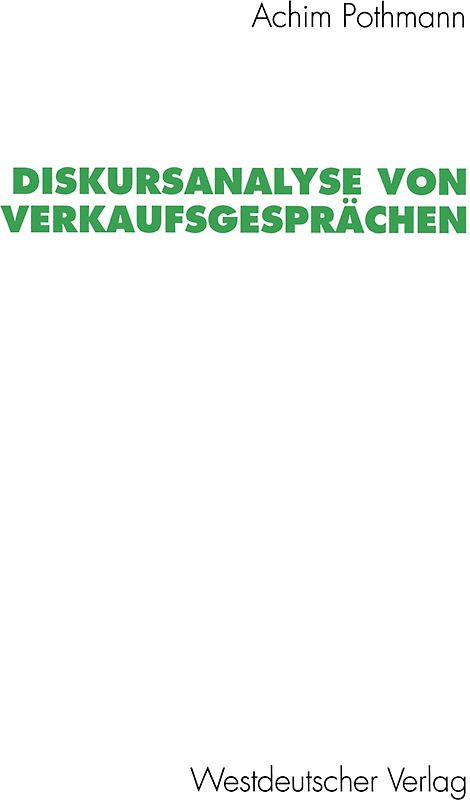Diskursanalyse von Verkaufsgesprächen