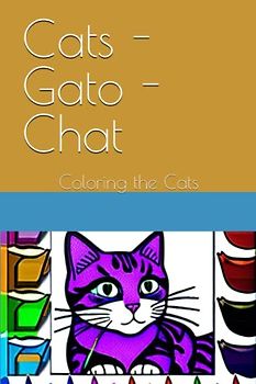 Cats - Gato - Chat: Coloring the Cats