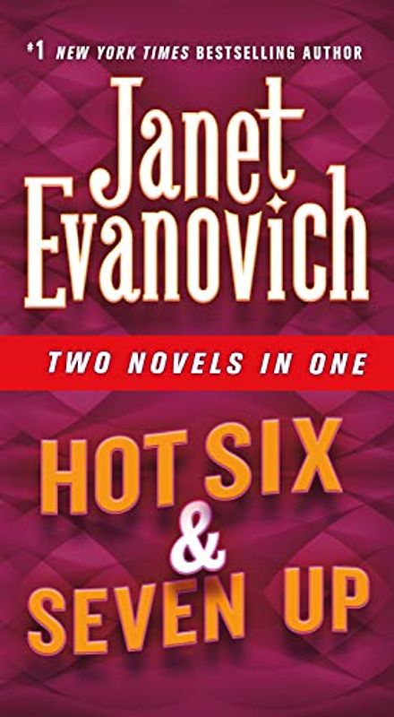 Hot Six & Seven Up: Two Novels in One (Stephanie Plum)