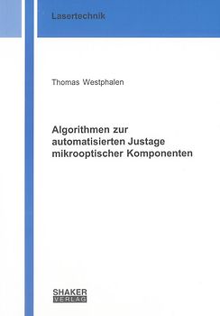 Algorithmen zur automatisierten Justage mikrooptischer Komponenten