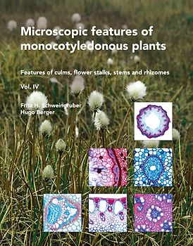 Microscopic features of monocotyledonous plants, Volume 4