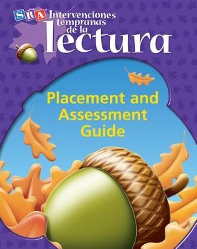 Intervenciones Tempranas de la Lectura, Placement and Assessment Guide