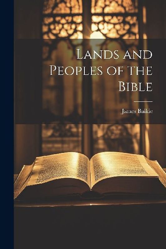 Lands and Peoples of the Bible
