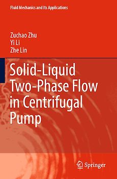 Solid-Liquid Two-Phase Flow in Centrifugal Pump