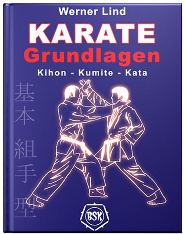 Karate-Grundlagen. Kihon - Komite - Kata