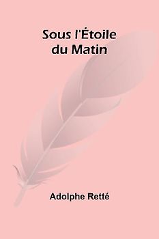 Sous l'Étoile du Matin