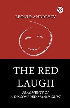 The Red Laugh Fragments Of A Discovered Manuscript