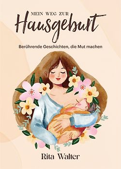Mein Weg zur Hausgeburt