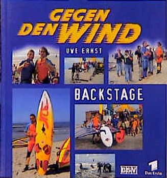 Gegen den Wind: Backstage