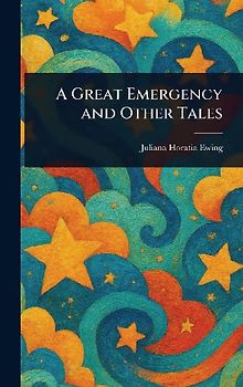 A Great Emergency and Other Tales