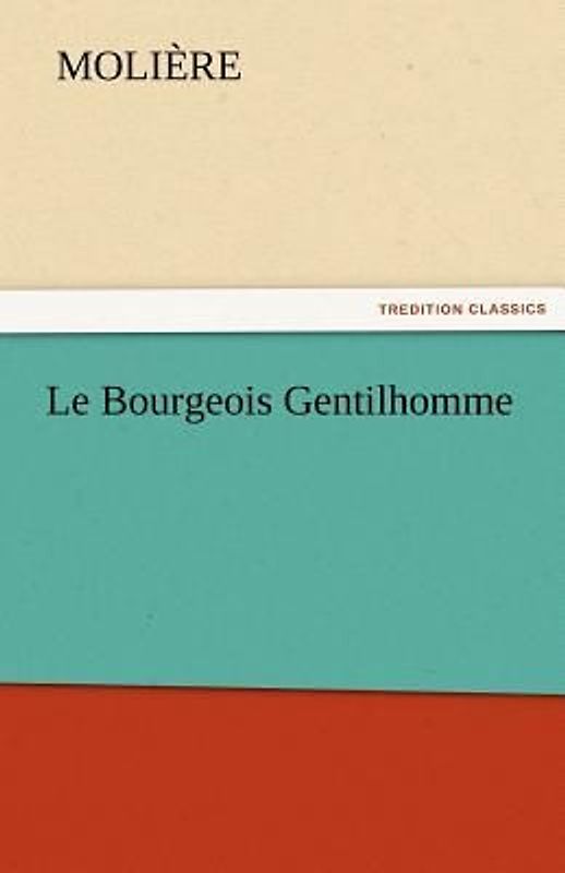 Le Bourgeois Gentilhomme