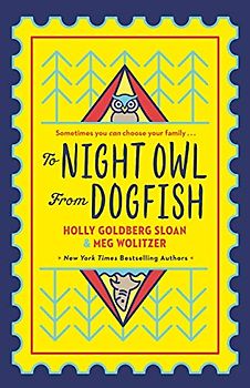 To Night Owl From Dogfish: the perfect story for 2021 of family, friendship, empathy and fun for readers 8-13