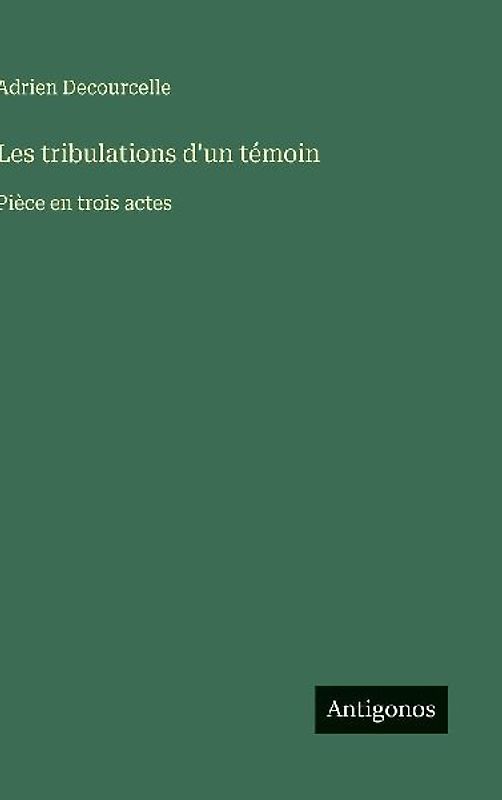 Les tribulations d'un témoin