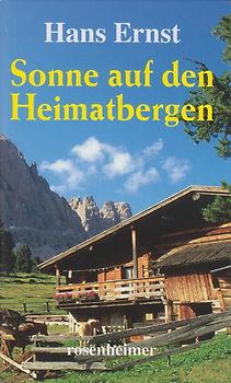 Sonne auf den Heimatbergen - Hans Ernst [Gebundene Ausgabe]