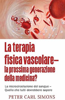 La terapia fisica vascolare - la prossima generazione della medicina?