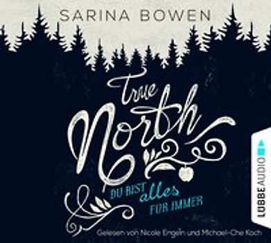 True North - Du bist alles für immer