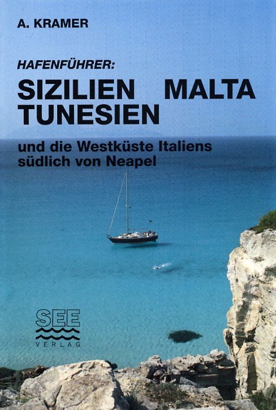 Hafenführer Sizilien, Malta, Tunesien und die Westküste Italiens südlich von Neapel