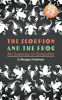 The Scorpion And The Frog: An Exercise in Empathy
