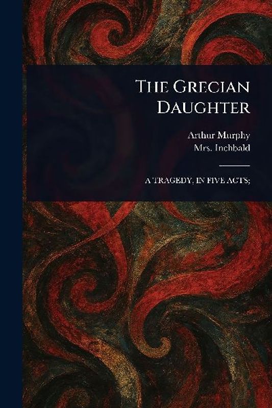 The Grecian Daughter