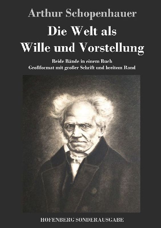 Die Welt als Wille und Vorstellung