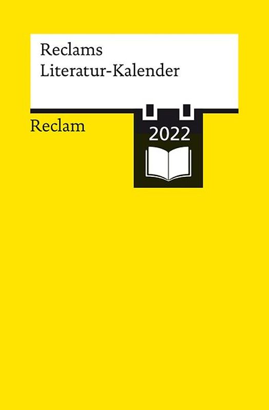 Reclams Literatur-Kalender 2022